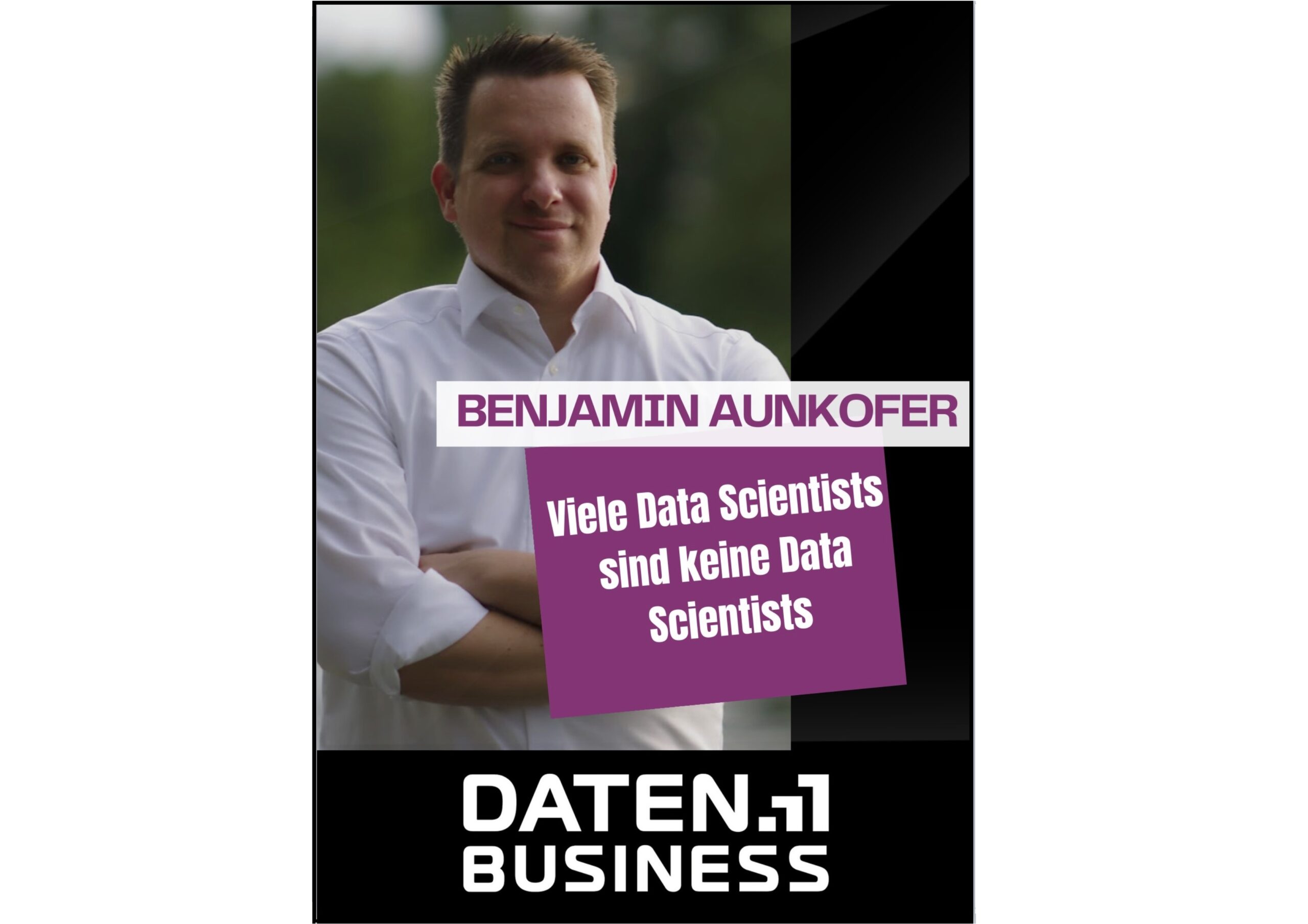 Read more about the article Benjamin Aunkofer @ Datenbusiness Podcast