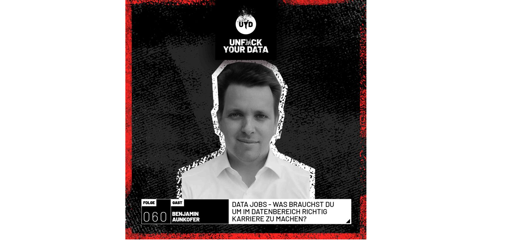Mehr über den Artikel erfahren Wie Karriere im Datenbereich machen? – Podcast Folge mit Benjamin Aunkofer